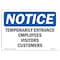 Signmission OSHA Sign, 7" H, Rigid Plastic, Temporary Entrance Employees Visitors Customers Sign, Landscape OS-NS-P-710-L-18537 - alternate 1
